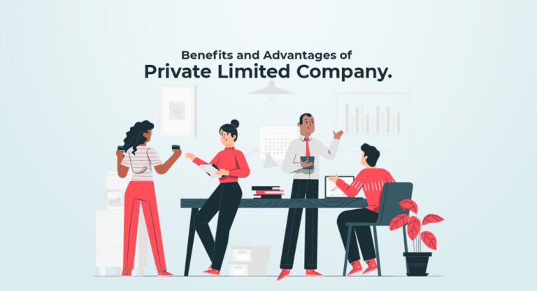 Benefits for Registering Private Limited Company
