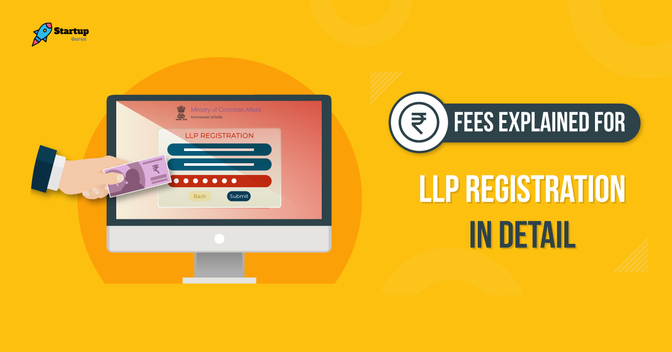 Cost of Registering LLL in India Startup Guruz