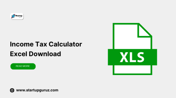 Income Tax Calculator Excel Free Download - Startup Guruz